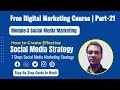 How to create Social media marketing strategy For your Business? | Digital Marketing course 2022