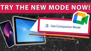 New 2025 Update for Google Meet Companion Mode