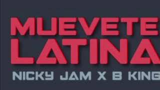 Nicky Jam - Muévete Latina