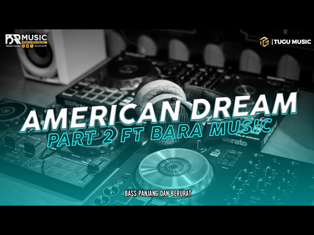 dj american dreams slow beat full bass - remix terbaru 2023 yang kalian cari cari class=