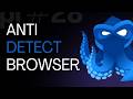 Best Anti-Detect Browser for Hackers !!