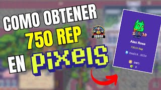 ✅👾Como subir REPUTACION en $PIXELS FACIL Y RAPIDO | SebasTheCrack50