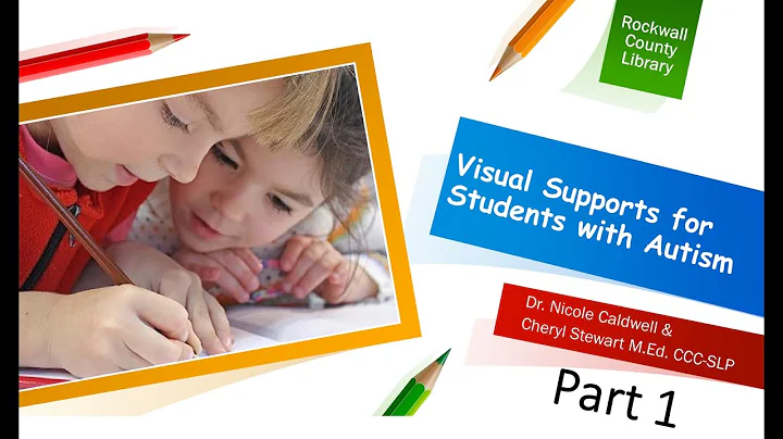 Visual Supports for Students with Autism (Part 1)