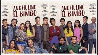 Ang Huling El Bimbo (The Hit Musical) 1920 X 1080 FHD
