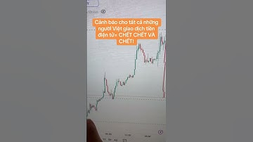 Cảnh báo cho tất cả những người Việt giao dịch tiền điện tử= CHẾT CHẾT VÀ CHẾT!