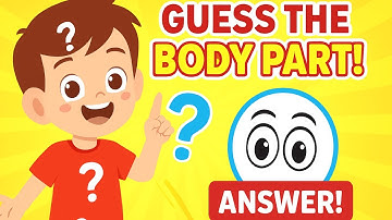 Guess the Body Part! | Fun Learning Quiz for Kids & All Ages