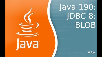 Урок Java 190: JDBC 8 : BLOB - Binary large objects