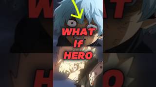 What If Shigaraki Was A HERO?! 🤯