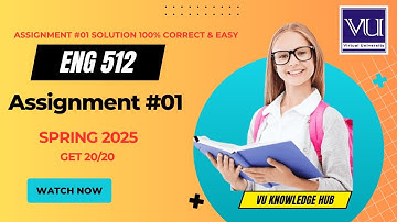 ENG 512 Assignment 1 Solution Spring 2025  | 100% Correct & Easy Get 20/20 | Virtual University