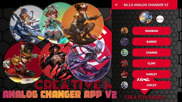 Analog Changer App V2| Mobile Legends 2.0 | New Version| No Ban