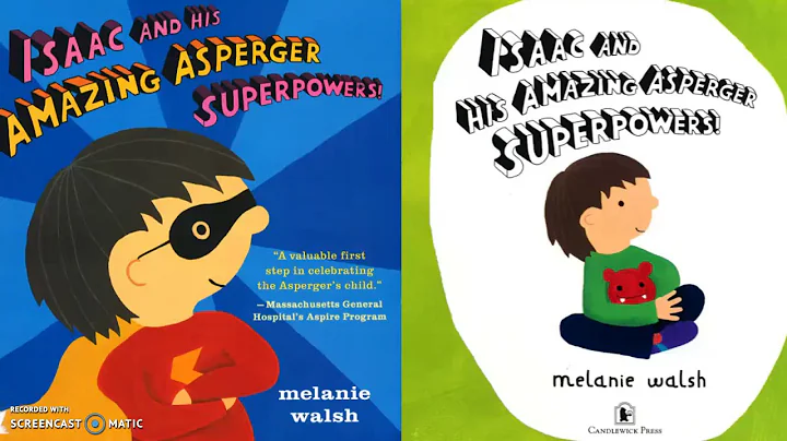 Isaac and his amazing asperger superpowers by Mela...