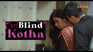 Blind Kotha Web Series Episode 2 Story Explained| Kooku Web Series | Netflix | Ullu Web Series #ullu