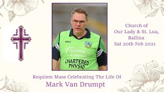 Requiem Mass Celebrating The Life of Mark Van Drumpt