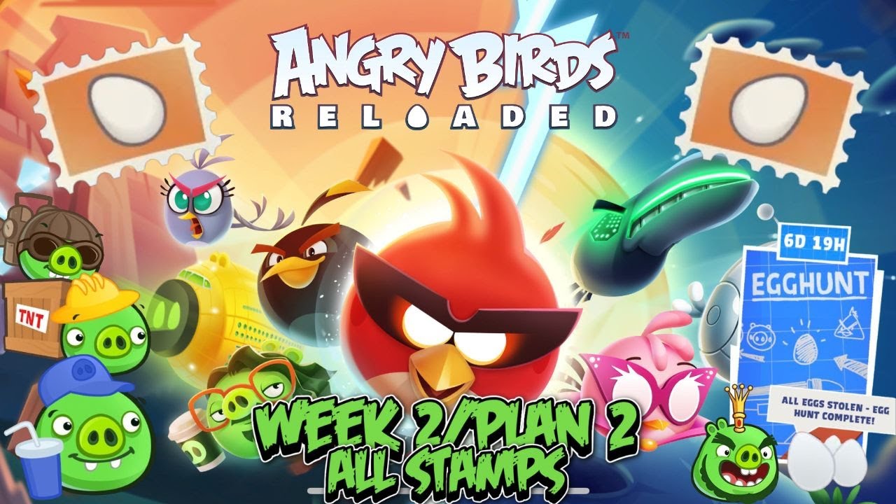 Angry Birds Reloaded Egg Hunt Event August 2025 Plan 2 All Stamps - YouTube
