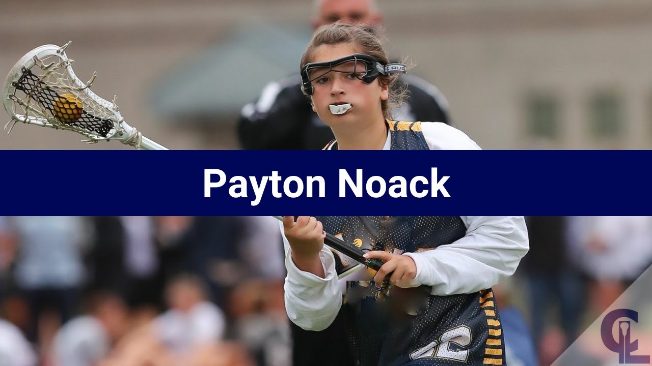 Payton Noack Lacrosse Highlights NY 2025 Att YouTube