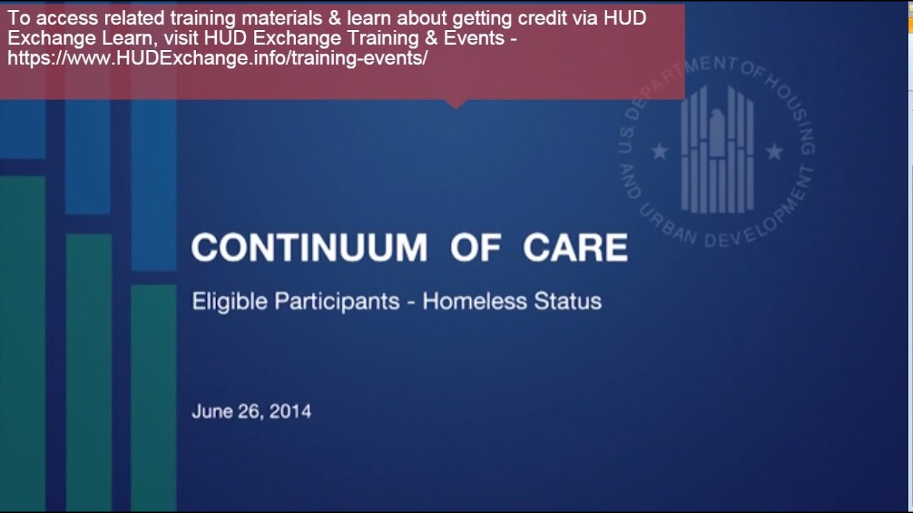 FY 2013 CoC Start Up Training: Eligible Participants - Homeless Status -  6/26/14 - YouTube