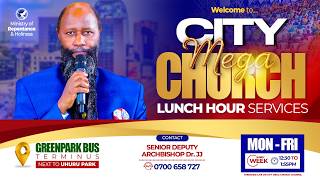 CITY MEGA CHURCH || LUNCH HOUR SERVICE - 21.05.2026