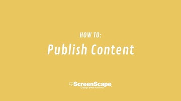 ScreenScape4: How to Publish Content using ScreenScape Digital Signage (2016)