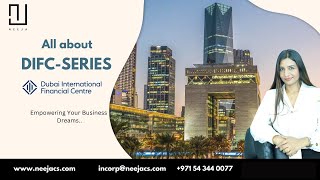 Start Your Own Business in DIFC | Setup Your Company in DIFC  | Business Setup in Dubai