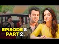 Pyar Ka Professor Episode 8 Part 2 | Romantic Series 2025 with Sandeepa Dhar & Pranav Sachdev π