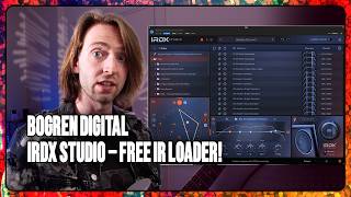 Bogren Digital IRDX Studio - The Ultimate IR Loader?