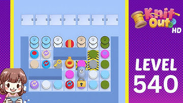 Knit Out Level 540 Solution Walkthrough