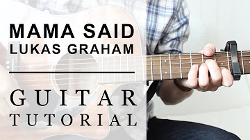 Lukas Graham - Mama Said FAST Guitar Tutorial | EASY Chords