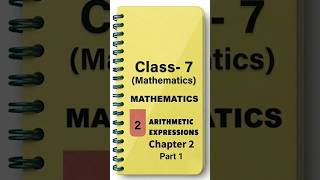 Class 7 Maths | Arithmetic Expressions | NCERT Maths Chapter 2🔥#shortsfeed #ytshorts #viralvideo