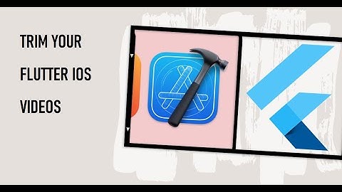 How to  Trim Video in Flutter iOS using AVMutableComposition