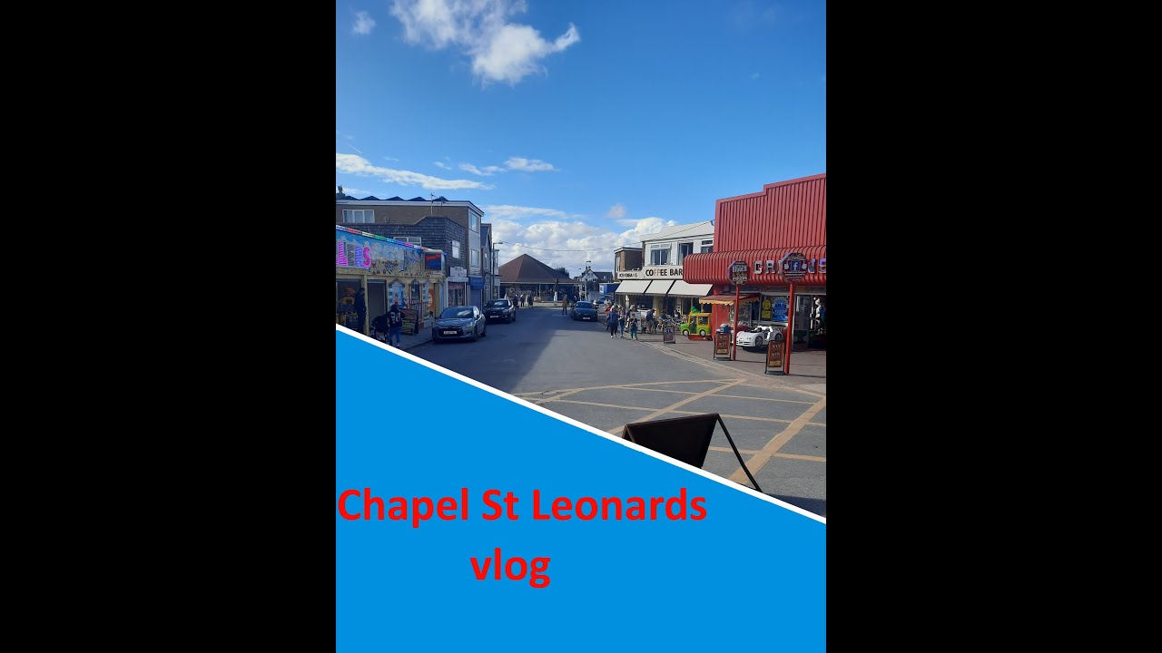 Chapel St Leonards 24th of September 2022 vlog YouTube