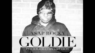 A$AP Rocky   Goldie (prod Hit Boy)