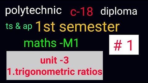polytechnic||diploma|| c18 maths 1st semester ||trigonometry||c16||sbtet||maths m1||naveenreddy