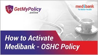 How to Activate Medibank - OSHC Policy | GetMyPolicy.Online