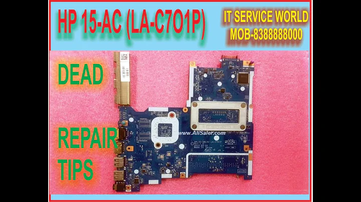 HP 15-AC (AHL50/ABL52 LA-C701P REV: 1.0) LAPTOP DEAD,SOLUTION  TIPS.