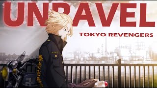 Tokyo Revenger OP MAD - Unravel  (Tokyo Ghoul OP)