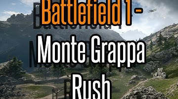 Battlefield 1 Gameplay - Monte Grappa (How to Defend)