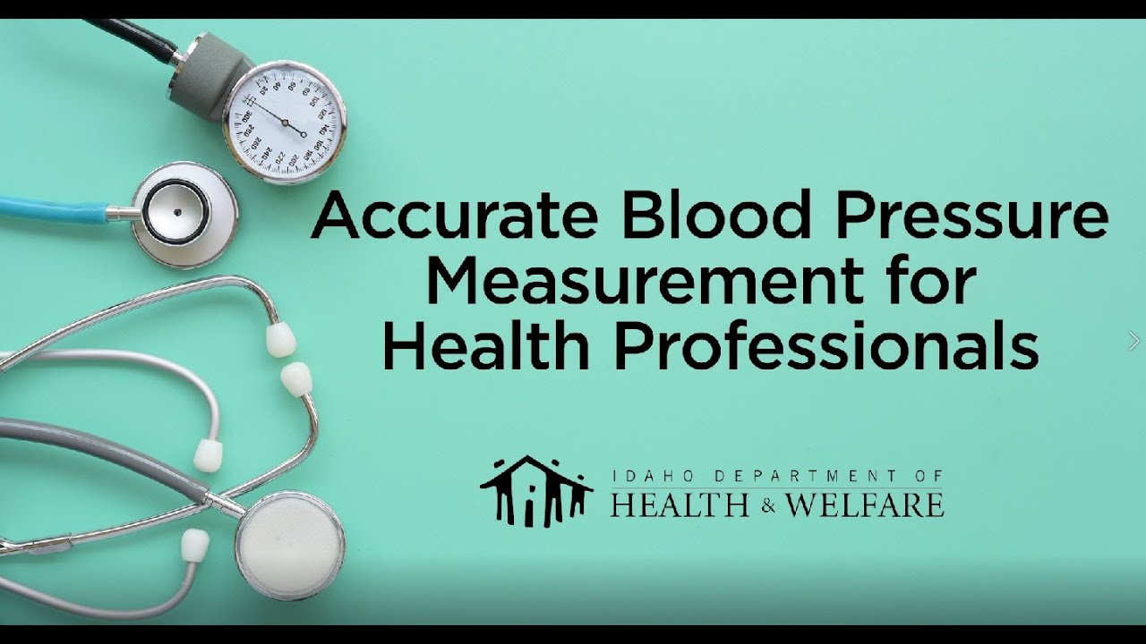 Accurate blood pressure measurement for Health Professionals 