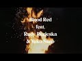 The Scarlet Coast Blood Red Feat Rudy Ruzicska Yuko Sano Official Lyric Video