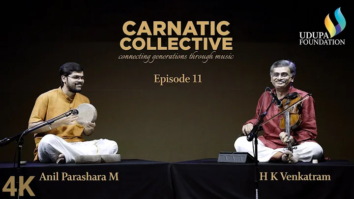 Udupa Foundation | Carnatic Collective | Episode 1...