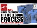 Inside Creation- The Dollborg Process. Two: Creating the God of War