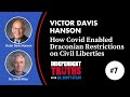 Victor Davis Hanson Interview: How Covid Enabled Draconian Restrictions on Civil Liberties | Ep. 7