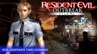 RESIDENT EVIL OUTBREAK: FILE #2 (with HD Textures) - Rita Desperate times Scenario