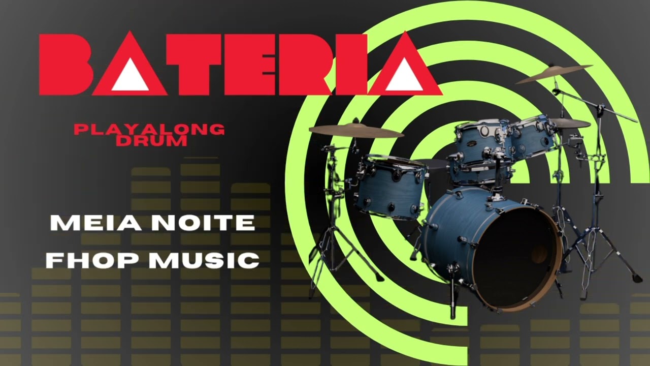 MEIA NOITE - FHOP MUSIC - Play along drum