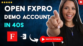 How to OPEN a DEMO ACCOUNT in FXPRO in 40 S