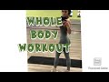 Whole body quick workout summer body goal