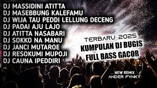 Download Lagu KUMPULAN DJ BUGIS - DJ BUGIS FULL ALBUM TERBARU VIRAL DI TIKTOK FULL BASS 2025 MP3 Download Lagu KUMPULAN DJ BUGIS - DJ BUGIS FULL ALBUM TERBARU VIRAL DI TIKTOK FULL BASS 2025 MP3