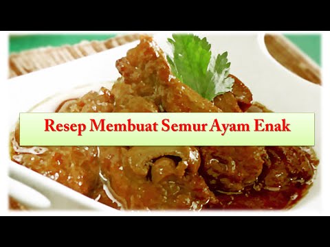  Resep  Membuat Semur  Ayam  Enak  YouTube