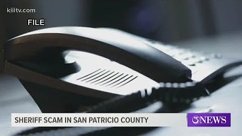 Sheriffs warns public of scam targeting San Patricio County residents