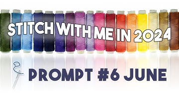 Slow Stitching Tutorial | Stitch with Me 2024 Fabric Workshop Prompt 6 | Snippet Roll Workshop