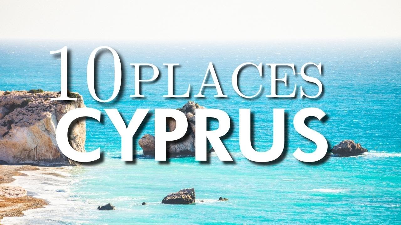 10 Best Places To Visit In Cyprus | Cyprus Travel Guide